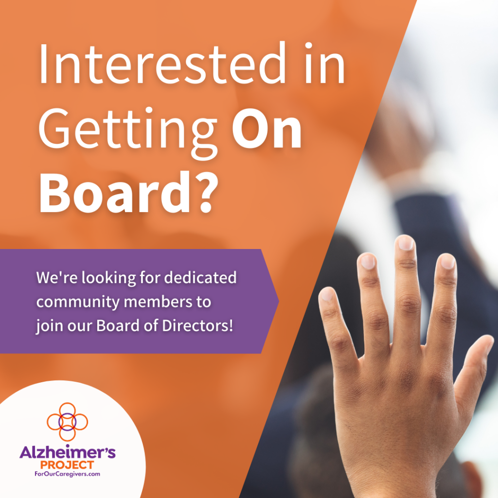 Get On Board | Alzheimer's Project - Become a Board Member